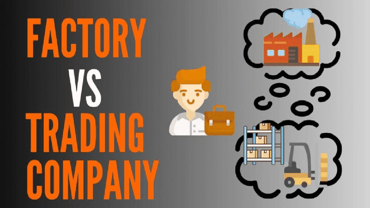 a Factory or a Trading Company